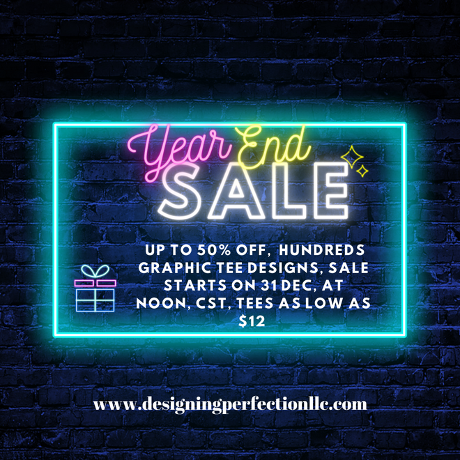 End of the YEAR SALE!!!!!