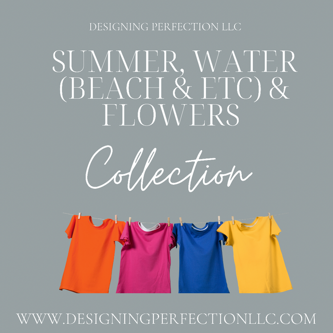 Summer/Water/Flowers