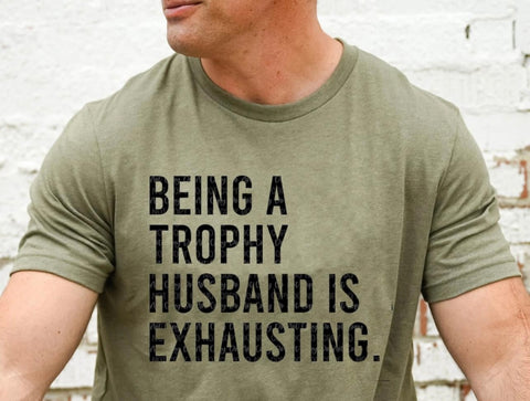Being a trophy husband is exhausting