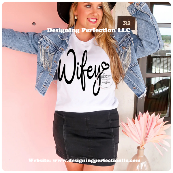 WIFEY (Puff) (2) priced for tee with heart, additional options in drop down