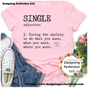 SINGLE- Having the ability to do what you want, when you want, where (11)