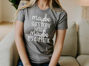 Maybe she’s born with it, maybe it’s caffeine (4)