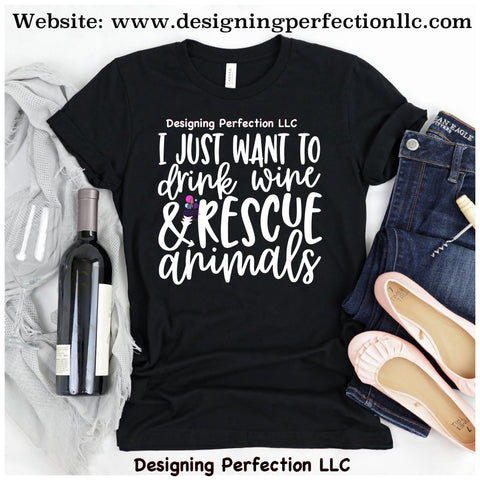 I just want to drink wine and rescue animals- (B2)Pet
