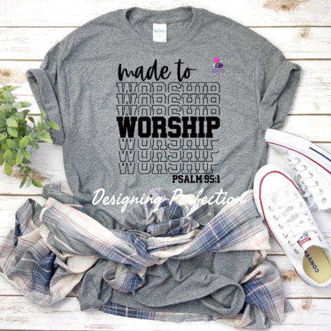 Made to worship..... (B3)