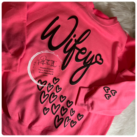 WIFEY (Puff) (2) priced for tee with heart, additional options in drop down