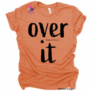 Over it! (10)