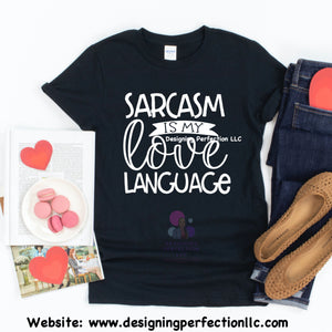 Sarcasm is my love language (B1)