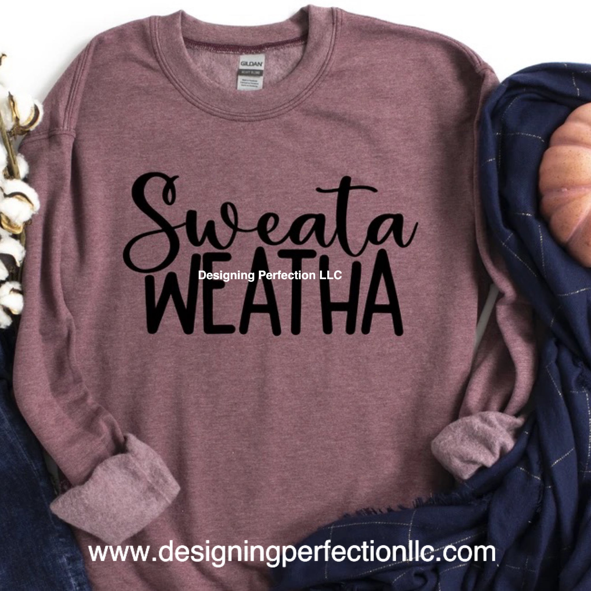 Sweata Weather - Priced for a T-Shirt (B2) sweater