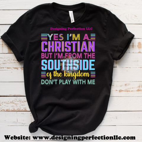 Yes im a Christian, but I’m from the Southside… (14)
